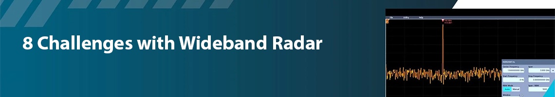 8 Challenges with Wideband Radar